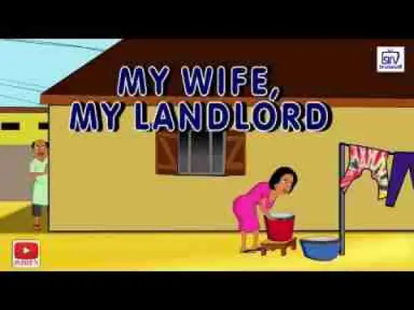 Video: My Wife, My Landlord